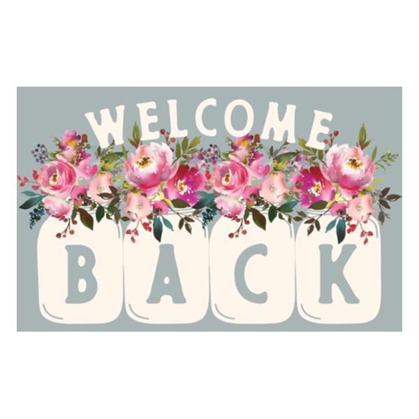 Welcome Back Mat 20 in x 30.5 in
