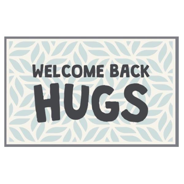 Welcome Back Hugs Mat 20 in x 30.5 in