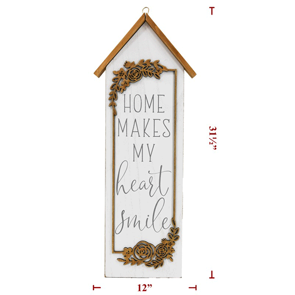 31.5ft  Home Makes My Heart Smile  Sign